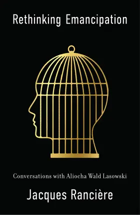 Ranciere |  Rethinking Emancipation | Buch |  Sack Fachmedien