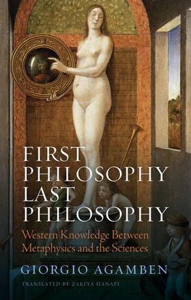 Agamben | First Philosophy Last Philosophy | Buch | 978-1-5095-6051-6 | sack.de