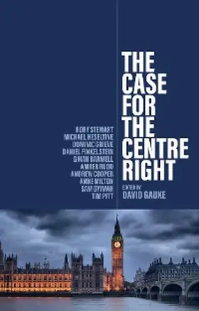 Gyimah / Pitt / Stewart |  The Case for the Centre Right | eBook | Sack Fachmedien