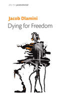 Dlamini |  Dying for Freedom | Buch |  Sack Fachmedien