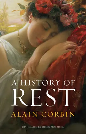 Corbin |  A History of Rest | Buch |  Sack Fachmedien