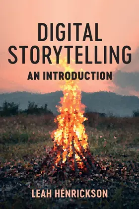 Henrickson |  Digital Storytelling | Buch |  Sack Fachmedien