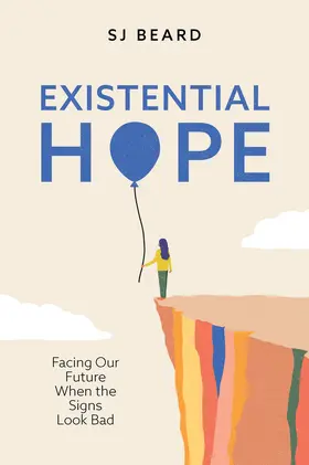 Beard |  Existential Hope | Buch |  Sack Fachmedien