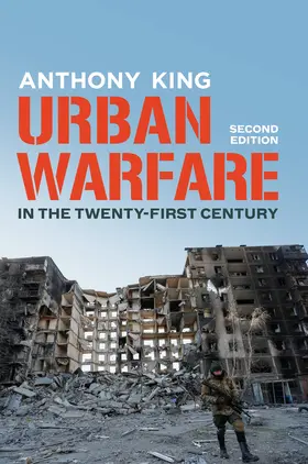King |  Urban Warfare in the Twenty-First Century | Buch |  Sack Fachmedien