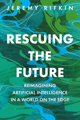 Rifkin |  Rescuing the Future | Buch |  Sack Fachmedien