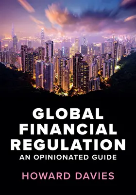 Davies |  Global Financial Regulation | Buch |  Sack Fachmedien