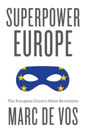 De Vos |  Superpower Europe | Buch |  Sack Fachmedien
