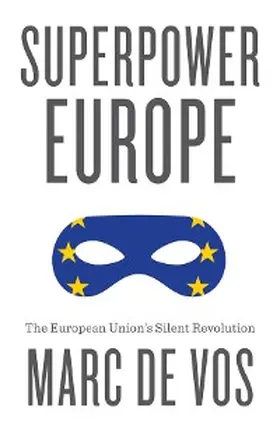 De Vos |  Superpower Europe | eBook | Sack Fachmedien