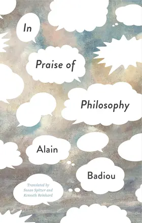 Badiou |  In Praise of Philosophy | Buch |  Sack Fachmedien