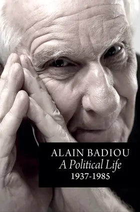 Badiou |  A Political Life: 1937 - 1985 | Buch |  Sack Fachmedien