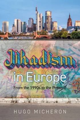 Micheron |  Jihadism in Europe | Buch |  Sack Fachmedien