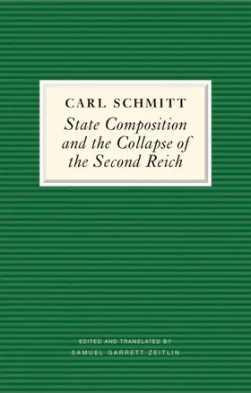 Schmitt |  State Composition and Collapse of the Second Reich | Buch |  Sack Fachmedien