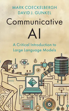 Coeckelbergh / Gunkel |  Communicative AI | Buch |  Sack Fachmedien