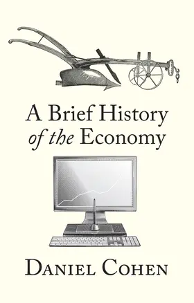 Cohen |  A Brief History of the Economy | Buch |  Sack Fachmedien