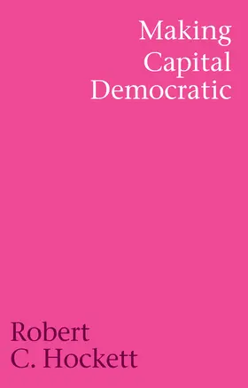 Hockett |  Making Capital Democratic | Buch |  Sack Fachmedien