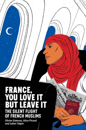Picard / Esteves / Talpin |  France, You Love It but Leave It | Buch |  Sack Fachmedien