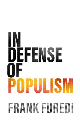 Furedi |  In Defence of Populism | Buch |  Sack Fachmedien