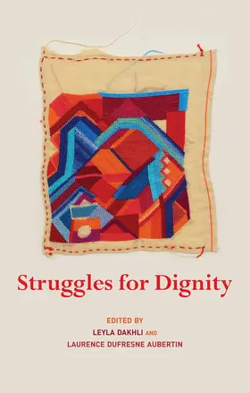 Dakhli / Dufresne Aubertin | Struggles for Dignity | Buch | 978-1-5095-7180-2 | www.sack.de