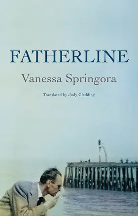 Springora |  Fatherline | Buch |  Sack Fachmedien