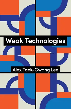 Lee |  Weak Technologies | Buch |  Sack Fachmedien