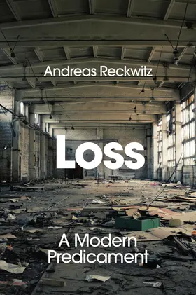 Reckwitz |  Loss | Buch |  Sack Fachmedien