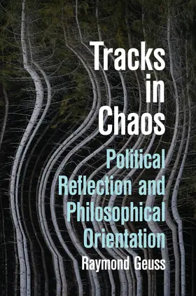 Geuss |  Tracks in Chaos | Buch |  Sack Fachmedien