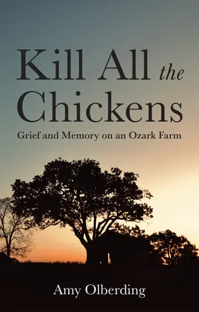 Olberding |  Kill All the Chickens | Buch |  Sack Fachmedien