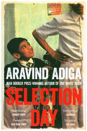 Adiga |  Selection Day | Buch |  Sack Fachmedien