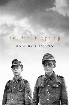 Rothmann |  To Die in Spring | Buch |  Sack Fachmedien