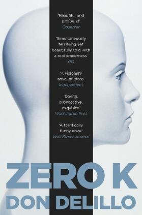 DeLillo | Zero K | Buch | 978-1-5098-2284-3 | www.sack.de
