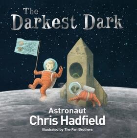 Hadfield |  The Darkest Dark | Buch |  Sack Fachmedien
