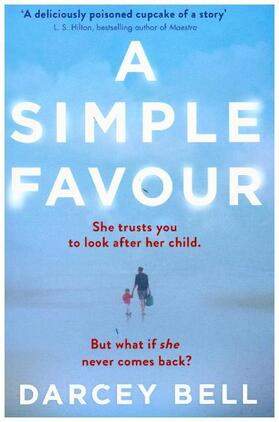 Bell |  A Simple Favour | Buch |  Sack Fachmedien