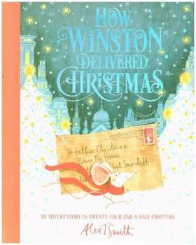 T. Smith | How Winston Delivered Christmas | Buch | 978-1-5098-5152-2 | www.sack.de