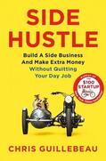 Guillebeau |  Side Hustle | Buch |  Sack Fachmedien