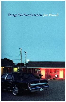 Powell |  Things We Nearly Knew | Buch |  Sack Fachmedien