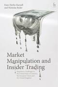 Herlin-Karnell / Ryder |  Market Manipulation and Insider Trading: Regulatory Challenges in the United States of America, the European Union and the United Kingdom | Buch |  Sack Fachmedien