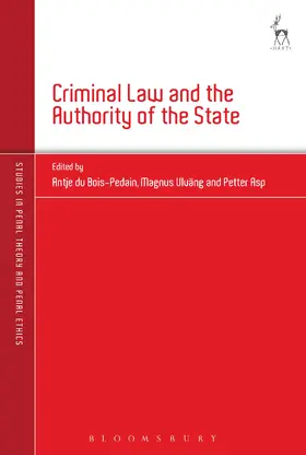 Bois-Pedain / Ulväng / Asp |  Criminal Law and the Authority of the State | Buch |  Sack Fachmedien