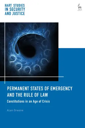 Greene |  Permanent States of Emergency and the Rule of Law | Buch |  Sack Fachmedien