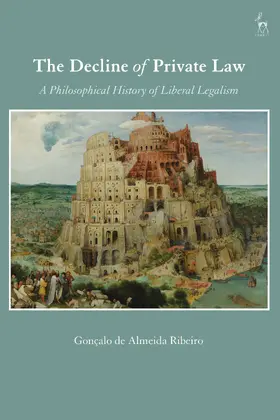 Ribeiro | The Decline of Private Law | Buch | 978-1-5099-0790-8 | sack.de