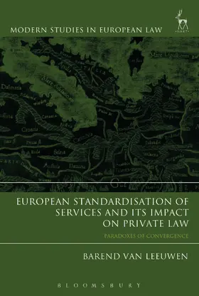 Van Leeuwen |  European Standardisation of Services and its Impact on Private Law | Buch |  Sack Fachmedien