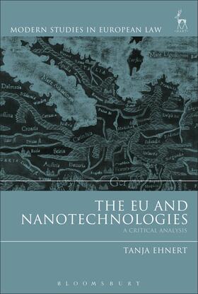 Ehnert | The Eu and Nanotechnologies: A Critical Analysis | Buch | 978-1-5099-0850-9 | sack.de