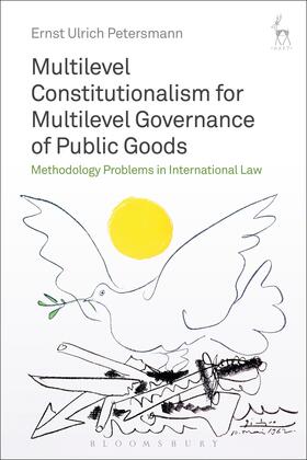 Petersmann | Petersmann, P: Multilevel Constitutionalism for Multilevel G | Buch | 978-1-5099-0912-4 | sack.de