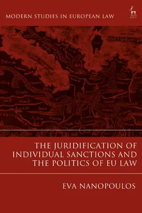 Nanopoulos |  The Juridification of Individual Sanctions and the Politics of EU Law | Buch |  Sack Fachmedien