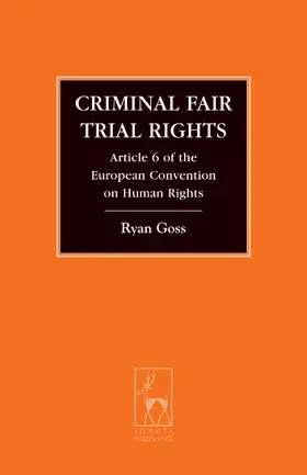 Goss |  Criminal Fair Trial Rights | Buch |  Sack Fachmedien