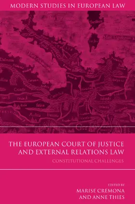Cremona / Thies |  The European Court of Justice and External Relations Law | Buch |  Sack Fachmedien