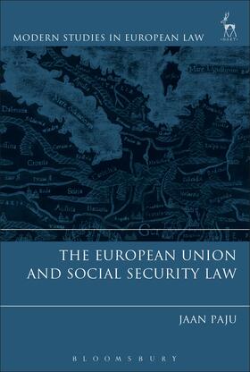 Paju | European Union and Social Security Law | Buch | 978-1-5099-1157-8 | sack.de