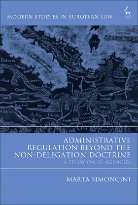 Simoncini |  Administrative Regulation Beyond the Non-Delegation Doctrine | Buch |  Sack Fachmedien