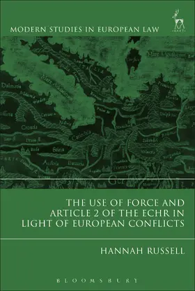 Russell |  The Use of Force and Article 2 of the ECHR in Light of European Conflicts | Buch |  Sack Fachmedien