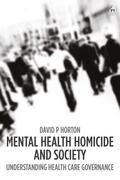 Horton |  Mental Health Homicide and Society | Buch |  Sack Fachmedien