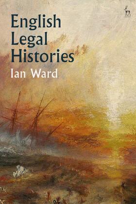 Ward | English Legal Histories | Buch | 978-1-5099-1229-2 | sack.de